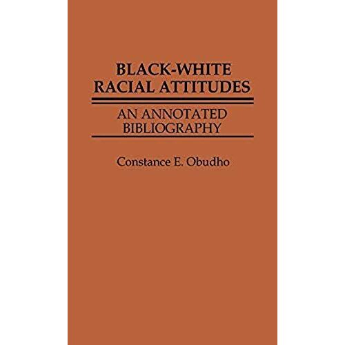 Black-White Racial Attitudes