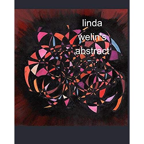 Linda Welin's Abstract Art