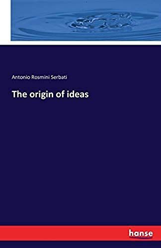 The Origin Of Ideas
