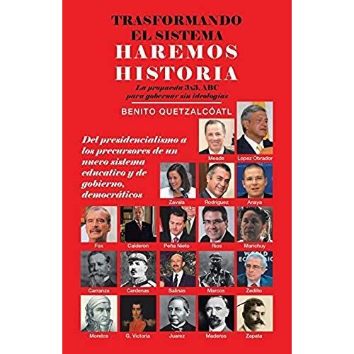 Transformando El Sistema Haremos Historia
