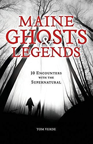 Maine Ghosts And Legends