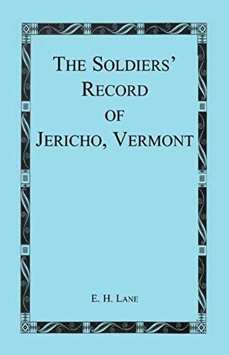 The Soldiers' Record Of Jericho, Vermont