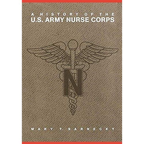 A History Of The U.S. Army Nurse Corps