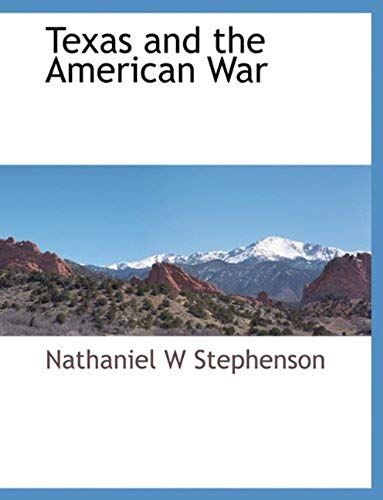 Texas And The American War