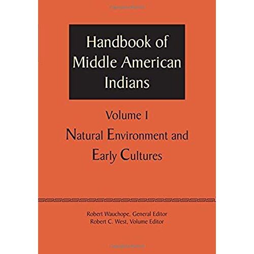 Handbook Of Middle American Indians, Volume 1