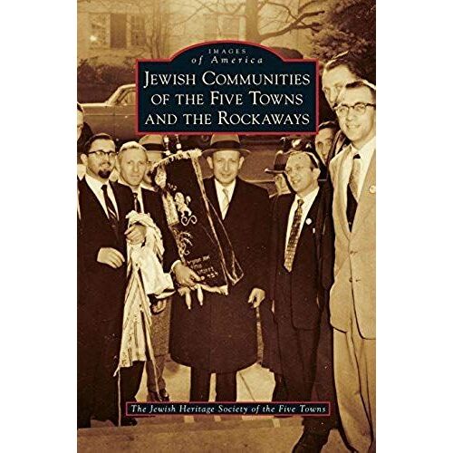 Jewish Communities Of The Five Towns And The Rockaways