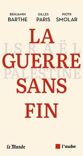 La Guerre Sans Fin
