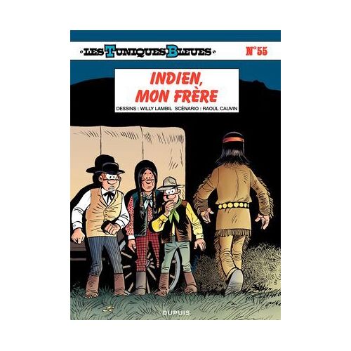 Les Tuniques Bleues - Tome 55 - Indien, Mon Frère