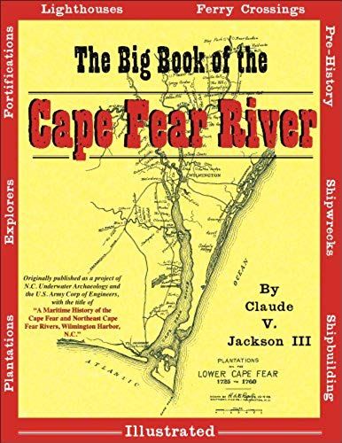 The Big Book Of The Cape Fear River