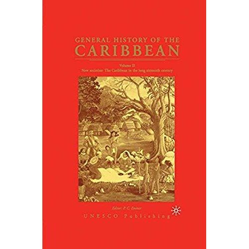 General History Of The Caribbean Unesco Vol 2