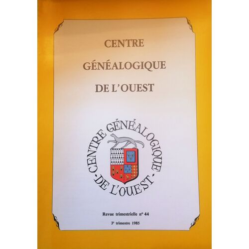 Centre Généalogique De L'ouest N° 44