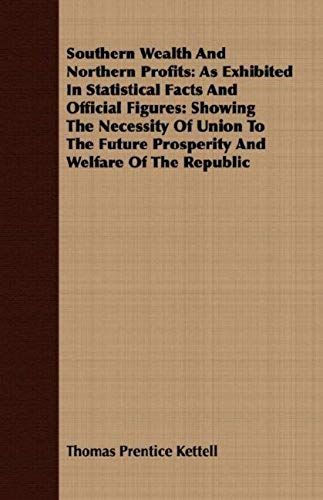 Southern Wealth And Northern Profits