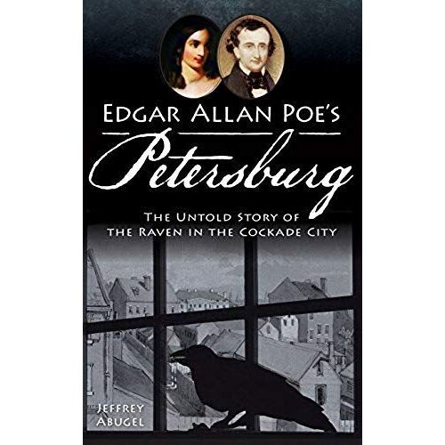 Edgar Allan Poe's Petersburg
