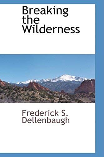 Breaking The Wilderness