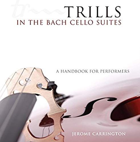 Trills In The Bach Cello Suites