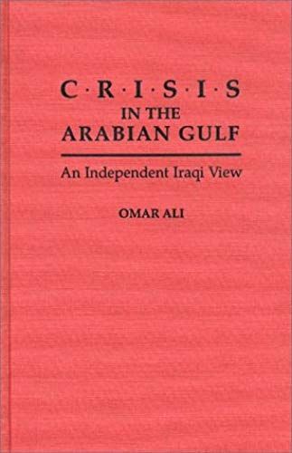 Crisis In The Arabian Gulf