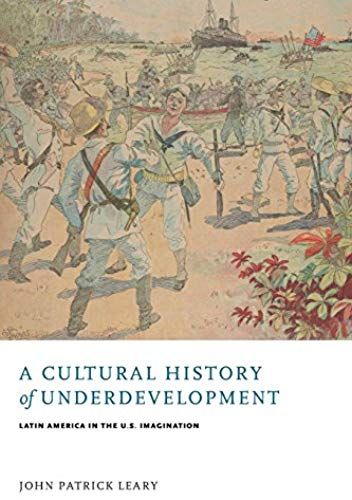 Cultural History Of Underdevelopment