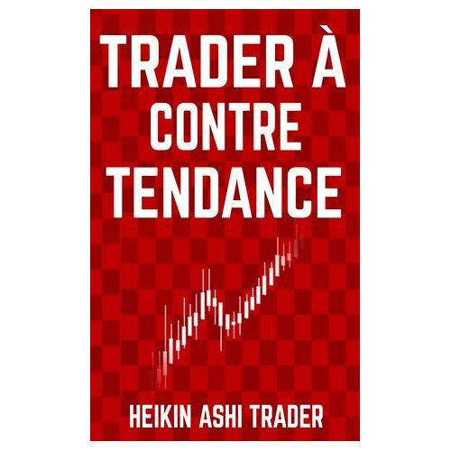 Trader À Contre-Tendance