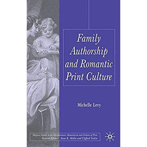 Family Authorship And Romantic Print Culture