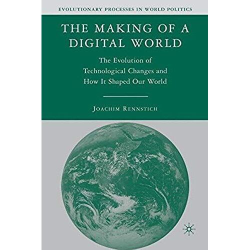 The Making Of A Digital World