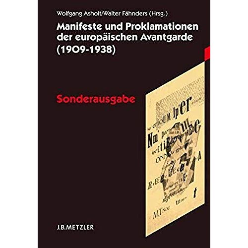 Manifeste Und Proklamationen Der Europäischen Avantgarde (1909-1938)