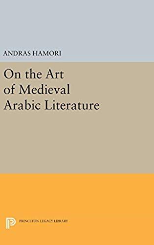 On The Art Of Medieval Arabic Literature