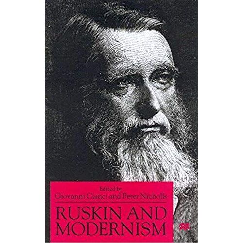 Ruskin And Modernism