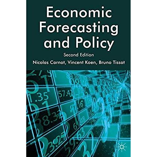 Economic Forecasting And Policy