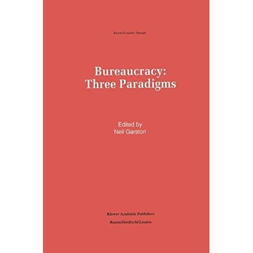 Bureaucracy: Three Paradigms