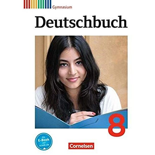 Deutschbuch Gymnasium 8. Schuljahr. Schülerbuch. Allgemeine Ausgabe