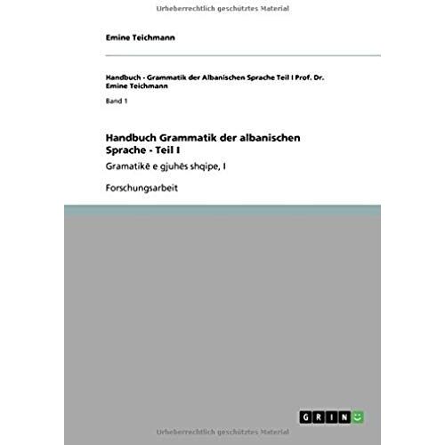 Handbuch Grammatik Der Albanischen Sprache - Teil I