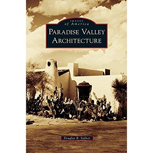 Paradise Valley Architecture