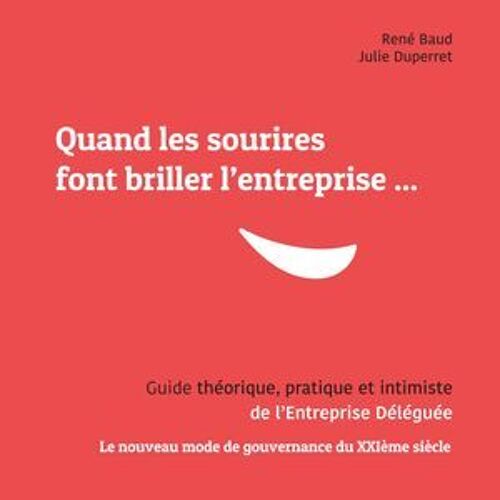 Quand Les Sourires Font Briller Les Entreprises ...