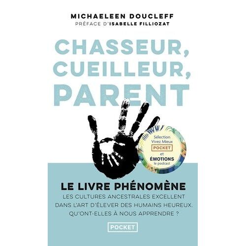 Chasseur, Cueilleur, Parent