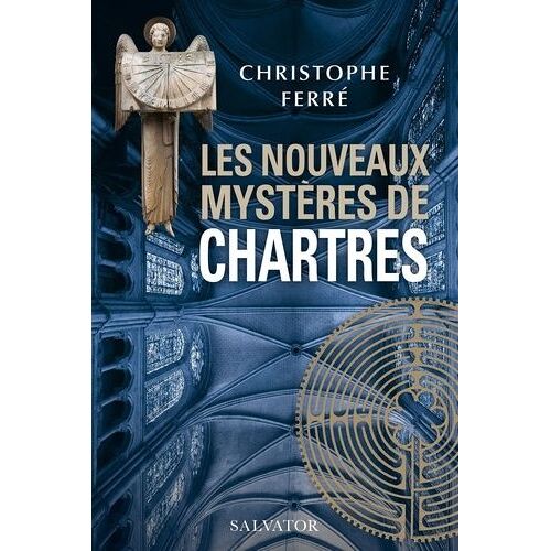 Les Nouveaux Mystères De Chartres