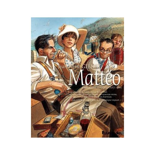 Mattéo. Troisième Époque (Août 1936)