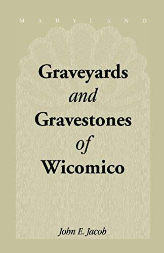 Graveyards And Gravestones Of Wicomico [Maryland]