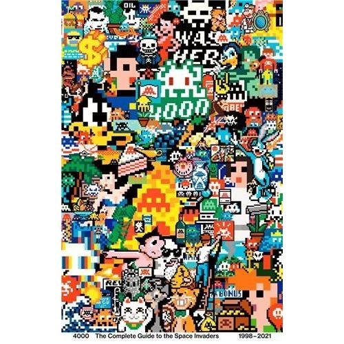 4000 : The Complete Guide To The Space Invaders - 1998-2021