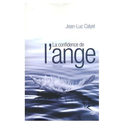 La Confidence De L'ange