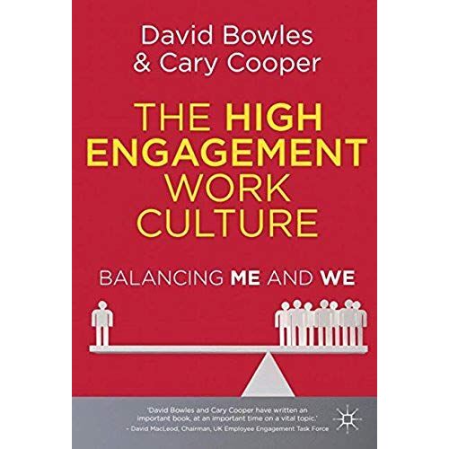 The High Engagement Work Culture