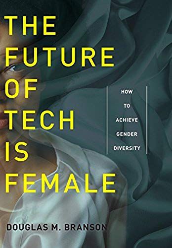 The Future Of Tech Is Female