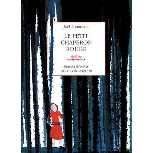 Le Petit Chaperon Rouge