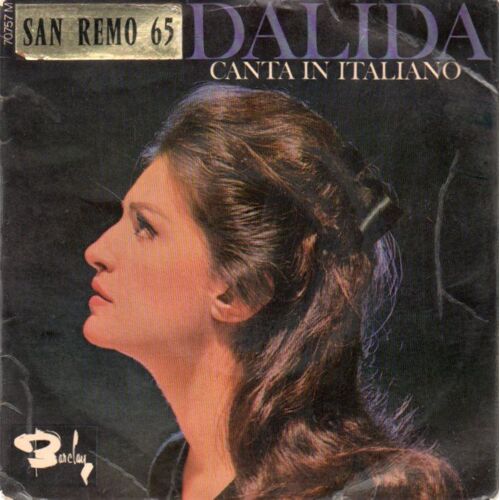 Dalida - Canta In Italiano -San Remo 65 - Cominciamo Ad Amarci / Viva La Pappa / Devo Imparare / Ascoltami