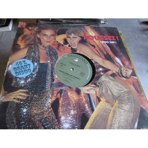 Maxi 45 Tours Poussez Never Gonna Say Goodbye Ref Vsd 3101