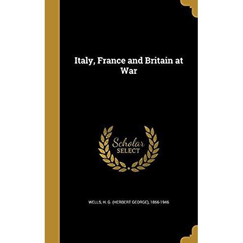 Italy, France And Britain At War