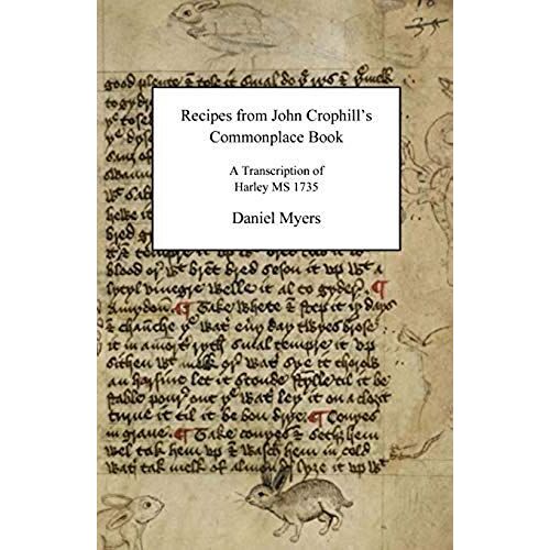 Recipes From John Crophill's Commonplace Book