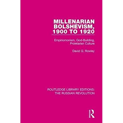 Millenarian Bolshevism 1900-1920