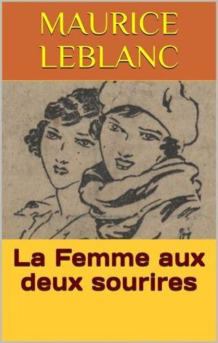 La Femme Aux Deux Sourires