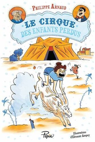 Le Cirque Des Enfants Perdus