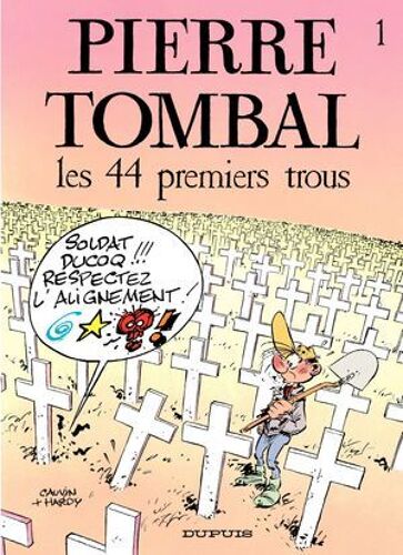 Pierre Tombal - Tome 1 - Les 44 Premiers Trous